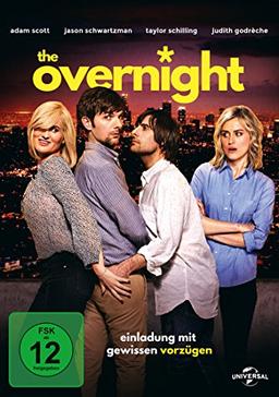 The Overnight - Einladung mit gewissen Vorzügen