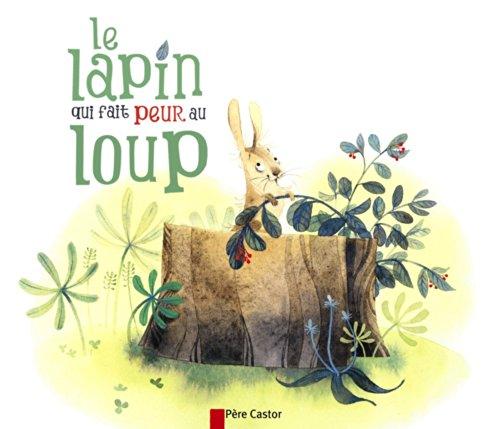 Le lapin qui fait peur au loup