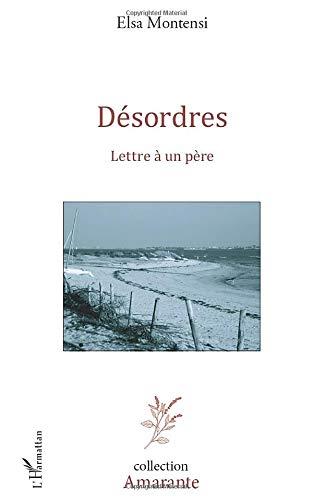 Désordres : lettre à un père