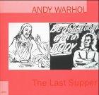 Andy Warhol, The Last Supper