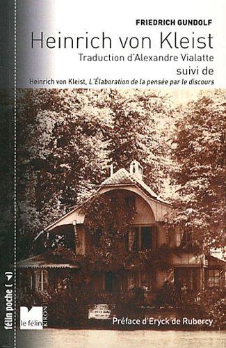 Heinrich von Kleist. L'élaboration de la pensée par le discours