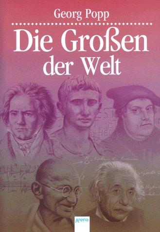 Die Großen der Welt