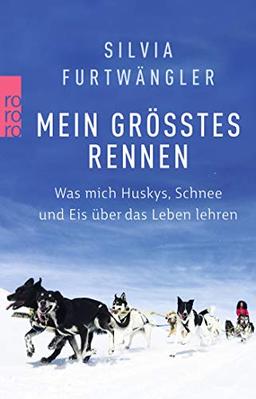 Mein größtes Rennen: Was mich Huskys, Schnee und Eis über das Leben lehren