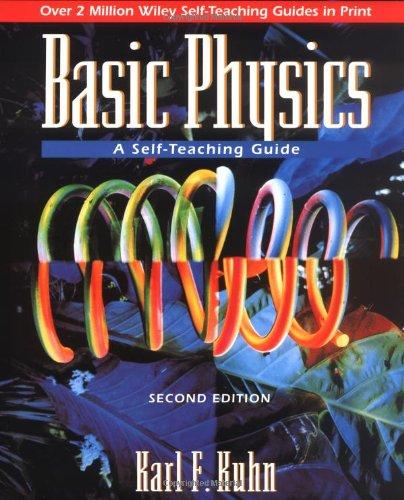 Basic Physics: A Self-Teaching Guide