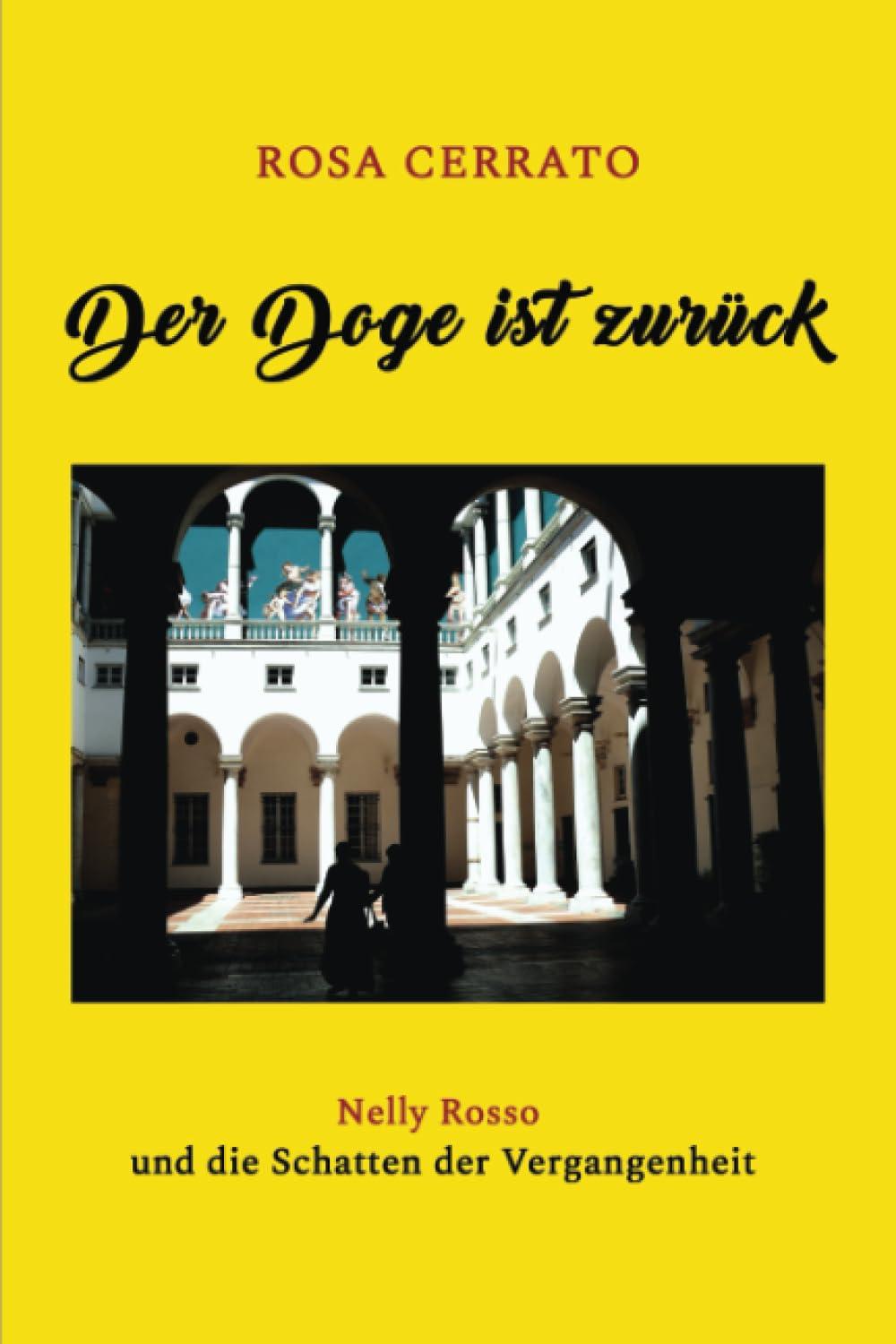 Der Doge ist zurück: Nelly Rosso und die Schatten der Vergangenheit