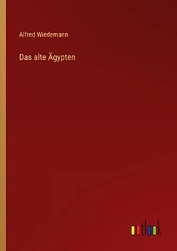 Das alte Ägypten