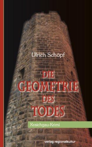 Die Geometrie des Todes - Kraichgau Krimi