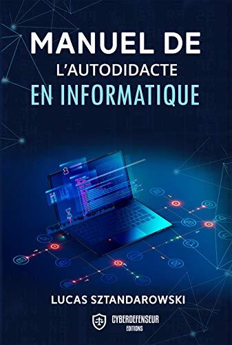 Manuel de l'autodidacte en informatique