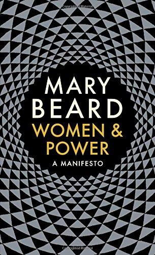 Women & Power: A Manifesto