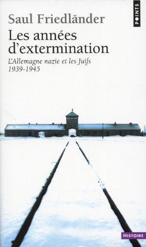 L'Allemagne nazie et les Juifs. Vol. 2. Les années d'extermination : 1939-1945