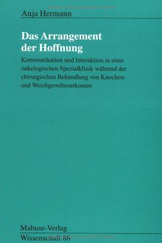 Das Arrangement der Hoffnung