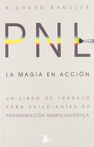 La magia en acción : PNL (2004)