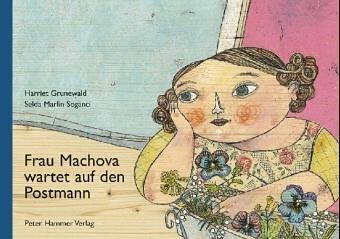 Frau Machova wartet auf den Postmann