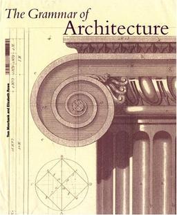 The Grammar of Architecture