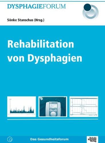 Rehabilitation von Dysphagien: Dysphagieforum