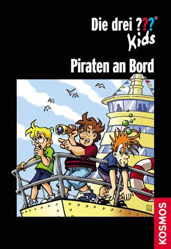 Die drei ??? Kids. Piraten an Bord (drei Fragezeichen)