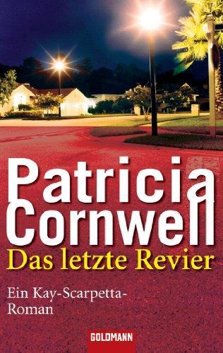 Das letzte Revier: Kay Scarpettas 11. Fall