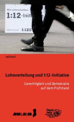 Gerechtigkeit und Demokratie auf dem Prüfstand: Lohnverteilung und 1:12-Initiative