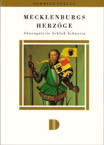 Mecklenburgs Herzöge: Ahnengalerie Schloß Schwerin