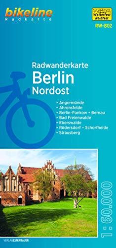 Radwanderkarte Berlin Nordost RW-B02: Angermünde – Bad Freienwalde – Berlin-Pankow – Bernau – Eberswalde – Schorfheide – Strausberg, 1:60.000, ... mit UTM-Netz (bikeline Radwanderkarte)