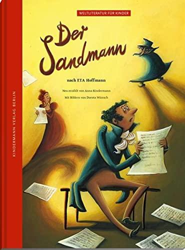 Der Sandmann: nach E. T. A. Hoffmann (Weltliteratur für Kinder)