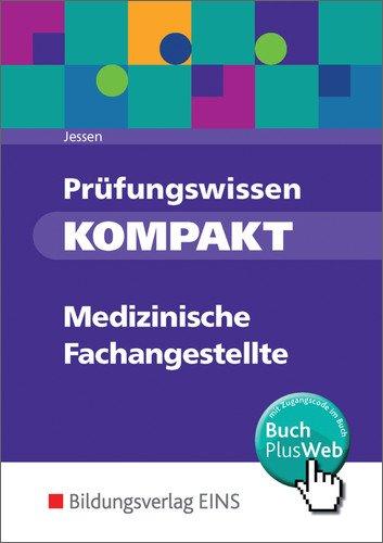 Prüfungswissen kompakt: Medizinische Fachangestellte