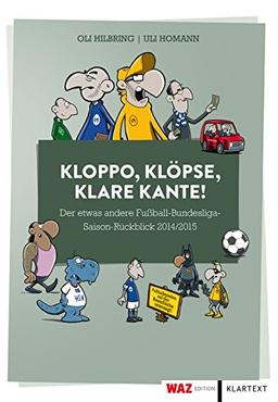 Kloppo, Klöpse, Klare Kante: Der etwas andere Fußball-Bundesliga-Saison-Rückblick 2014/2015