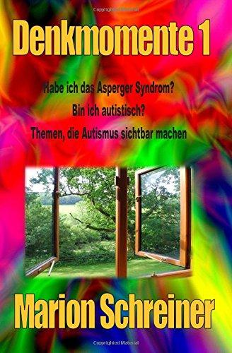 Denkmomente 1: Habe ich das Asperger Syndrom?