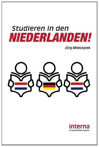 Studieren in den Niederlanden: Erfolgreiches Auslandsstudium in den Niederlanden