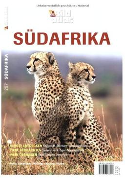 Bildatlas Südafrika: Städte entdecken: Kapstadt, Durban, Johannesburg. Tiere beobachten: Safaris im Krüger-Nationalpark. Wein geniessen: Edle Tropfen vom Kap