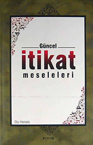 Güncel İtikat Meseleleri