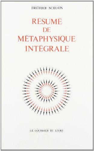 Résumé de métaphysique intégrale