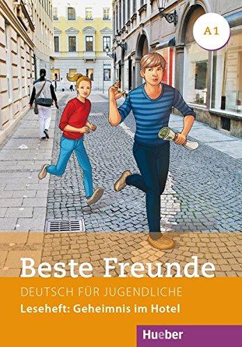 Beste Freunde A1: Deutsch als Fremdsprache / Leseheft: Geheimnis im Hotel (BFREUNDE)