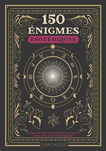 150 énigmes ésotériques