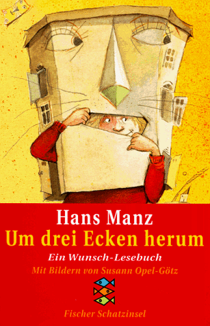 Um drei Ecken herum: Ein Wunsch-Lesebuch