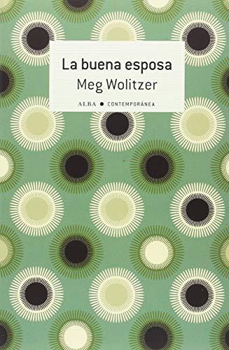 La buena esposa (Contemporánea, Band 35)