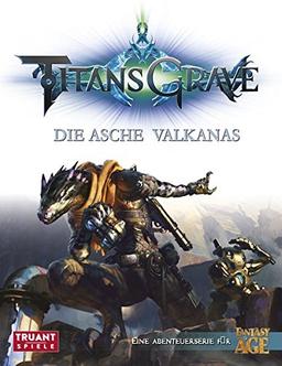 Titansgrave - Die Asche Valkanas: Eine Abenteuerserie für Fantasy AGE