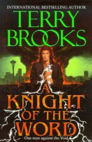 A Knight Of The Word: The Word and the Void: Book Two