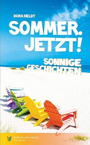 Sommer. Jetzt!: in Einfacher Sprache