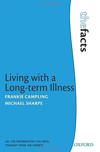 Living with a Long-term Illness: The Facts (The Facts Series)