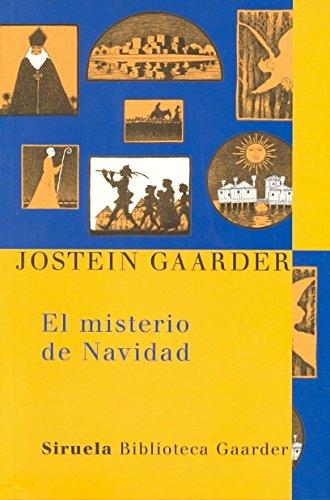 El misterio de Navidad (Las Tres Edades / Biblioteca Gaarder, Band 7)