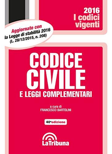 Codice civile e leggi complementari (I codici vigenti)