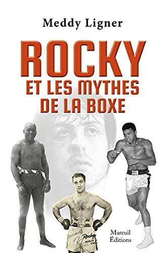 Rocky et les mythes de la boxe