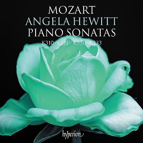 Wolfgang Amadeus Mozart: Klaviersonaten KV 310-311 & 330-333