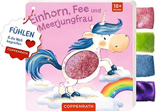 Mein Fühl-Laschenbuch: Einhorn, Fee und Meerjungfrau: Fühlen und die Welt begreifen