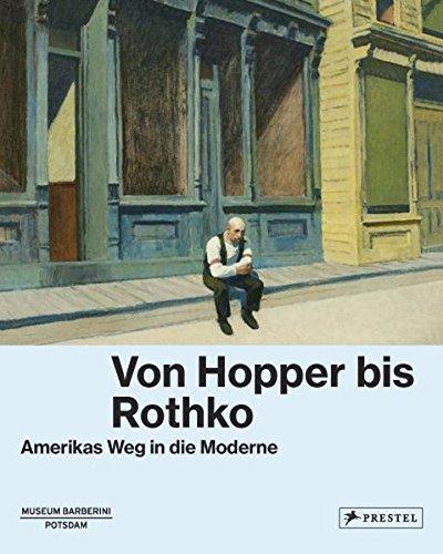 Von Hopper bis Rothko: Amerikas Weg in die Moderne