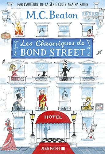 Les chroniques de Bond Street. Vol. 1