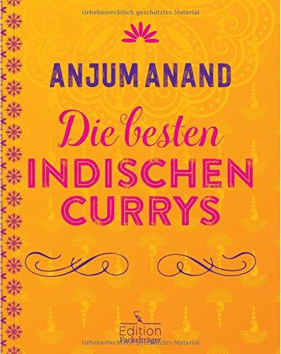 Die besten indischen Currys