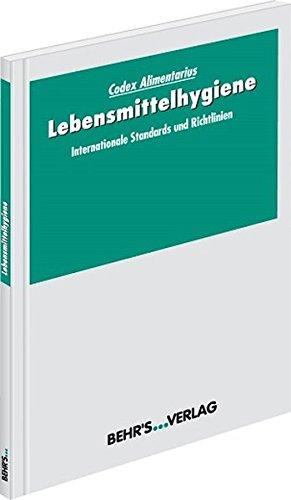 Lebensmittelhygiene: Internationale Standards und Richtlinien