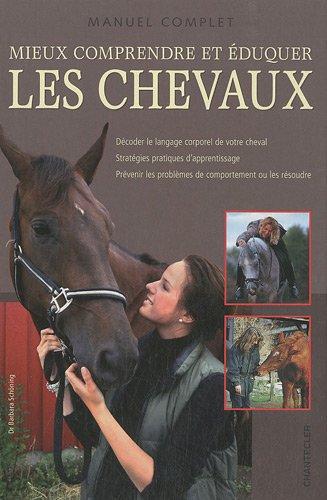 Mieux comprendre et éduquer les chevaux